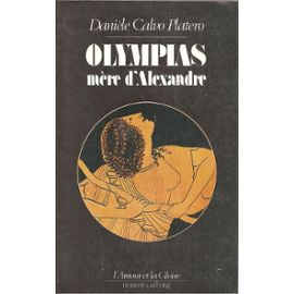 Olympias: mère d'Alexandre