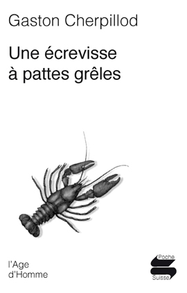 Une écrevisse à pattes grêles: récits