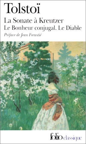 La sonate à Kreutzer ; Suivi de La mort d'Ivan Illitch