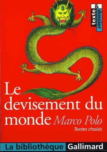 Le Livre de Marco Polo: ou le Devisement du monde