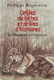 Drôles de bêtes et drôles d'histoires: de l'humour à l'émotion