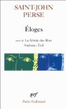 Éloges ; La Gloire des Rois ; Anabase ; Exil