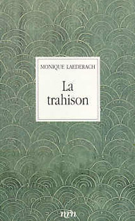 La trahison: presque un pamphlet