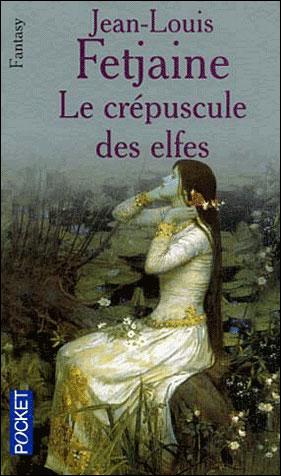 Le crépuscule des elfes