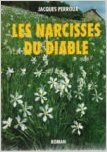 Les narcisses du diable: récit