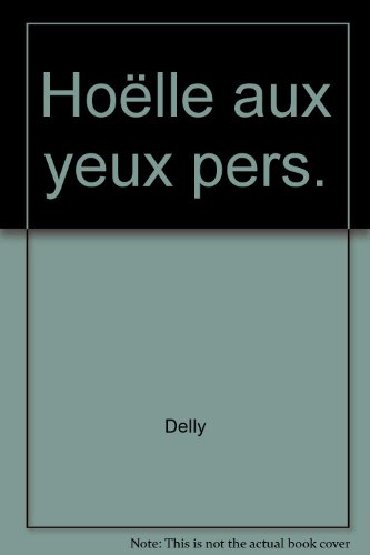 Hoëlle aux yeux pers