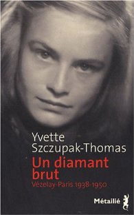 Un diamant brut: Vézelay-Paris 1938-1950