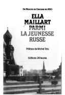 Parmi la jeunesse russe: de Moscou au Caucase en 1930