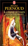 La femme au temps des cathédrales