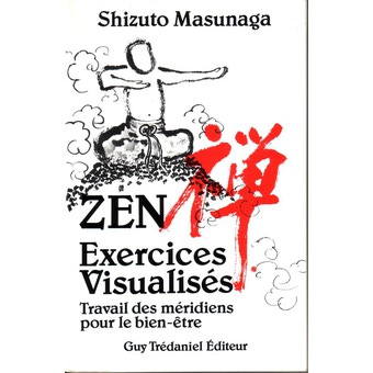 Zen: exercices visualisés: travail des méridiens pour le bien-être