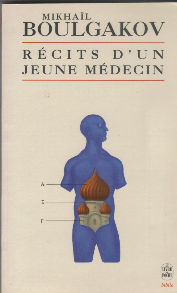 Récits d'un jeune médecin ; suivis de Morphine ; et Les aventures singulières d'un docteur