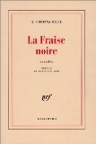 La fraise noire: nouvelles