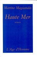 Haute mer: [roman]