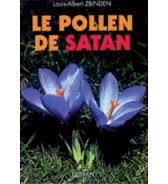 Le pollen de Satan ou L'affaire Lordon: roman