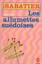 [Le roman d'Olivier]: [02]: Les allumettes suédoises