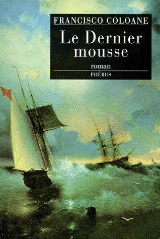 Le dernier mousse : roman