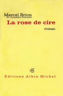 La rose de cire