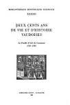 Deux cents ans d'histoire de vie et d'histoire vaudoises: la Feuille d'Avis de Lausanne, 1762-1962