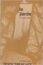 La Jiarde et autres contes