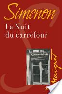 La nuit du carrefour: roman inédit