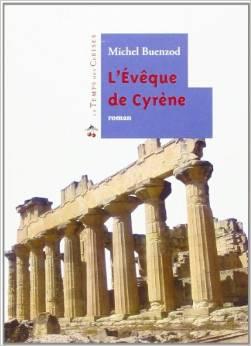 L'évêque de Cyrène: roman biographique