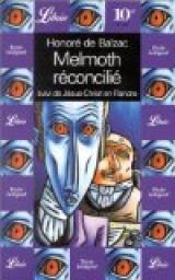 [La comédie humaine]: Melmoth réconcilié: [suivi de] Jésus-Christ en Flandre