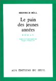 Le pain des jeunes années: roman