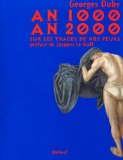 An 1000 an 2000: sur les traces de nos peurs