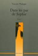 Dans les pas de Sophie: [roman]