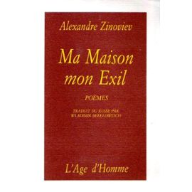 Ma maison mon exil: poèmes