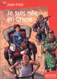 Je suis née en Chine