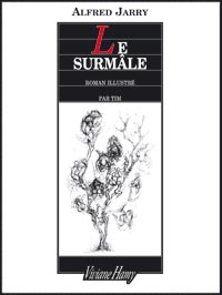 Le surmâle: roman moderne