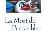 La mort du Prince bleu