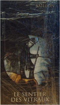 Le sentier des vitraux: un essai d'itinéraire initiatique