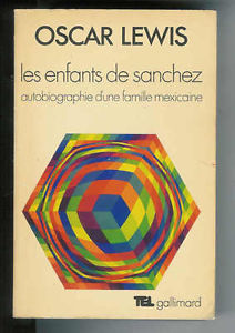 Les enfants de Sanchez: autobiographie d'une famille mexicaine