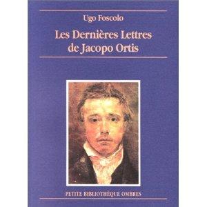 Les dernières lettres de Jacopo Ortis: roman