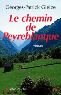 Le chemin de Peyreblanque