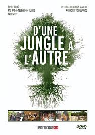 D'une jungle à l'autre: 01: Saut dans l'inconnu