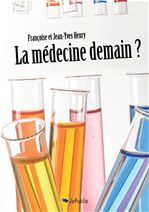 La médecine demain ?