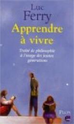 Apprendre à vivre: la sagesse des mythes