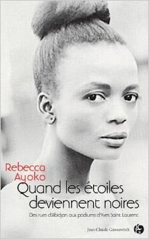 Quand les étoiles deviennent noires: des rues d'Abidjan aux podiums d'Yves Saint Laurent