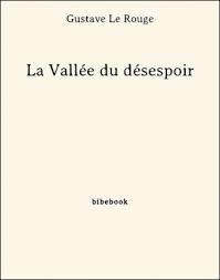 La vallée du désespoir