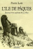 L'île de Pâques: journal d'un aspirant de "La Flore"