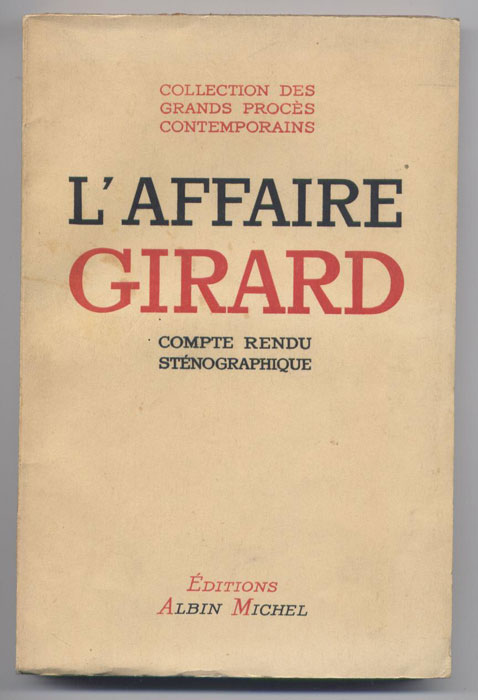 L'affaire Girard: compte rendu sténographique