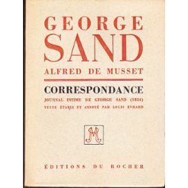 Correspondance de George Sand et d'Alfred de Musset