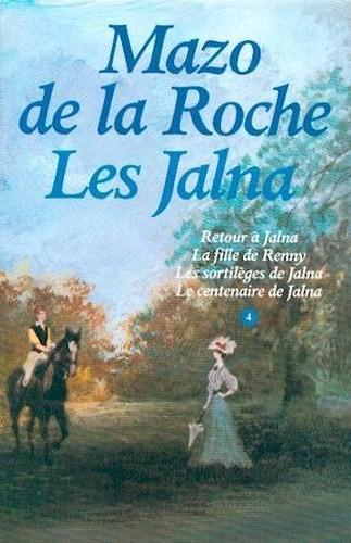 Les Jalna: [14]: La fille de Renny