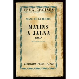 Les Jalna: [02]: Matins à Jalna