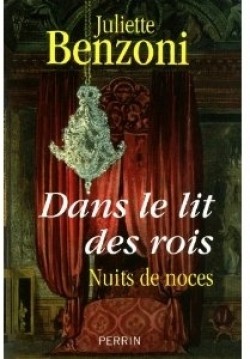 Dans le lit des rois: nuits de noces