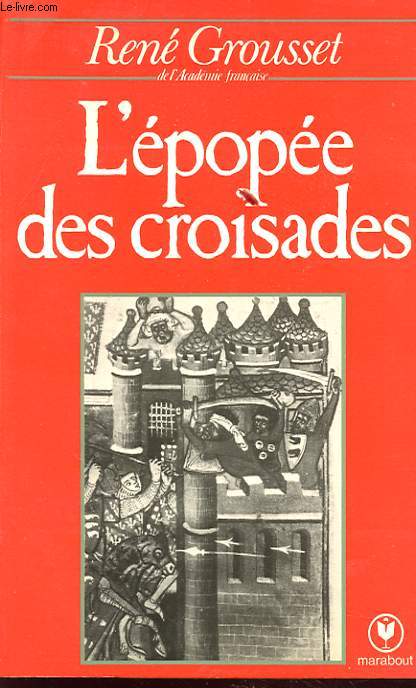 L'épopée des croisades