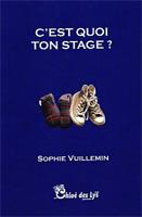 C'est quoi ton stage ?